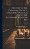 History of the Christian Church, From the Apostolic Age to the Reformation, A.D. 64-1517; Volume 1
