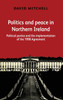Politics and peace in Northern Ireland