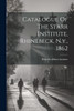 Catalogue Of The Starr Institute, Rhinebeck, N.y., 1862