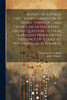 Report Of A Public Discussion Carried On By Henry Townley ... And George Jacob Holyoake ... On The Question - Is There Sufficient Proof Of The Existence Of A God? Ed. With Notes By H. Townley
