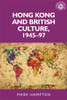 Hong Kong and British culture, 194597