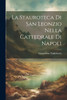 La Stauroteca Di San Leonzio Nella Cattedrale Di Napoli
