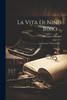 La Vita Di Nino Bixio ...