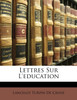 Lettres Sur L'education