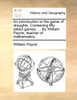 An introduction to the game of draughts. Containing fifty select games, ... By William Payne, teacher of mathematics.