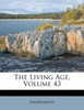 The Living Age, Volume 43