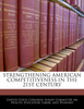Strengthening American Competitiveness In The 21st Century