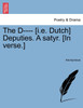 The D---- [i.e. Dutch] Deputies. A satyr. [In verse.]