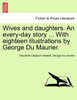 Wives and daughters. An every-day story ... With eighteen illustrations by George Du Maurier. Vol. I.