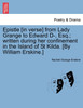 Epistle [in verse] from Lady Grange to Edward D-, Esq.; written during her confinement in the Island of St Kilda. [By William Erskine.]