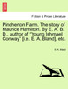 Pincherton Farm. The story of Maurice Hamilton. By E. A. B. D., author of "Young Ishmael Conway" [i.e. E. A. Bland], etc.