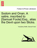 Sodom and Onan. A satire, inscribed to [Samuel Foote] Esq., alias the Devil upon two Sticks.