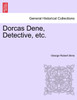 Dorcas Dene, Detective, etc.