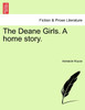 The Deane Girls. A home story.