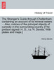 The Stranger's Guide through Cheltenham; containing an account of its mineral waters ... Also, notices of the principal objects of curiosity in the surrounding country. [The preface signed