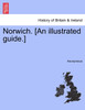Norwich. [An illustrated guide.]