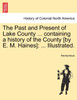 The Past and Present of Lake County ... containing a history of the County [by E. M. Haines]