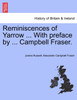 Reminiscences of Yarrow ... With preface by ... Campbell Fraser.
