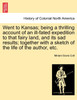 Went to Kansas; being a thrilling account of an ill-fated expedition to that fairy land, and its sad results; together with a sketch of the life of the author, etc.