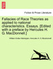 Fallacies of Race Theories as applied to national characteristics. Essays. [Edited with a preface by Hercules H. G. MacDonnell.]