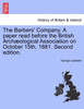 The Barbers' Company. A paper read before the British Archæological Association on October 15th, 1881. Second edition.