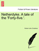 Netherdyke. A tale of the 'Forty-five.'.