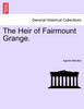 The Heir of Fairmount Grange.