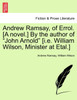 Andrew Ramsay, of Errol. [A novel.] By the author of "John Arnold" [i.e. William Wilson, Minister at Etal.] Vol. III