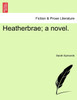 Heatherbrae; a novel.