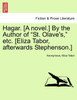 Hagar. [A novel.] By the Author of "St. Olave's," etc. [Eliza Tabor, afterwards Stephenson.]