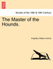 The Master of the Hounds.