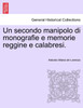 Un secondo manipolo di monografie e memorie reggine e calabresi.