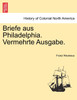 Briefe aus Philadelphia. Vermehrte Ausgabe.