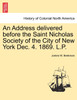 An Address delivered before the Saint Nicholas Society of the City of New York Dec. 4. 1869. L.P.