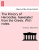 The History of Herodotus, translated from the Greek. With notes, Fourth Edition, Vol. II