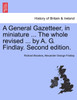 A General Gazetteer, in miniature ... The whole revised ... by A. G. Findlay. New Edition.