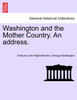 Washington and the Mother Country. An address.