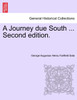 A Journey due South ... Second edition.