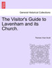 The Visitor's Guide to Lavenham and its Church.