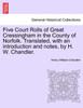 Five Court Rolls of Great Cressingham in the County of Norfolk. Translated, with an introduction and notes, by H. W. Chandler.