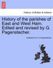 History of the parishes of East and West Ham. Edited and revised by G. Pagenstecher.