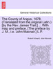The County of Angus, 1678. (Translated from the original Latin.) [by the Rev. James Trail.] ... With map and preface. [The preface by J. M., i.e. John Macnair.] L.P.