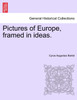 Pictures of Europe, framed in ideas.