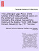 The Landing at Cape Anne; or the Charter of the first permanent colony on the territory of Massachusetts Company, the original manuscript a History of the Colony, 1624-1628, Roger Conant, Governor, by J. W. Thornton.