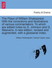 The Plays of William Shakspeare. With the corrections and illustrations of various commentators. To which are added notes by S. Johnson and G. Steevens. A new edition, revised and augmented, with a glossarial index. VOLUME THE SIXTEENTH
