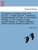 The Works of Jonathan Swift, D.D., D.S.P.D., in eight volumes. Containing I. His Miscellanies in Prose. II. His Poetical Writings. III. The Travels of Capt. Lemuel Gulliver. IV. Papers relating to Ireland, and the Drapier's Letters, etc. VOLUME VIII.