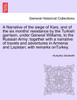 A Narrative of the siege of Kars, and of the six months' resistance by the Turkish garrison, under General Williams, to the Russian Army