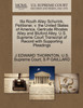 Illa Routh Alley Schurink, Petitioner, v. the United States of America, Gertrude Rhodes Alley and Bluford Alley. U.S. Supreme Court Transcript of Record with Supporting Pleadings