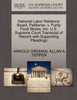 National Labor Relations Board, Petitioner, v. Purity Food Stores, Inc. U.S. Supreme Court Transcript of Record with Supporting Pleadings
