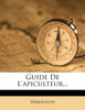 Guide De L'apiculteur...